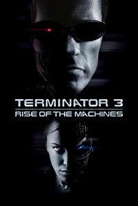 Terminator 3: Rise of the Machines