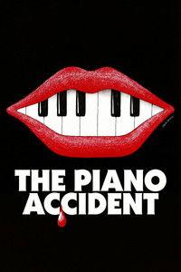 The Piano Accident